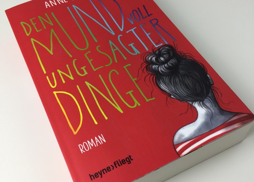 Anne Freytag - Den Mund voll ungesagter Dinge