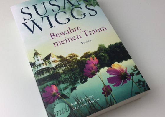 Susan Wiggs - Bewahre meinen Traum